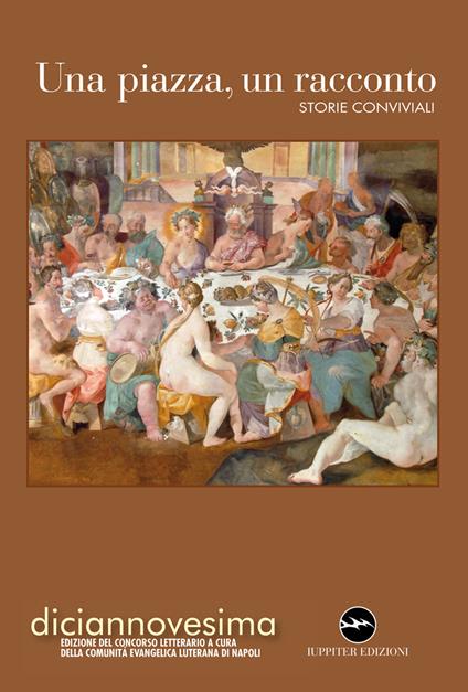 Una piazza, un racconto. Storie conviviali - copertina