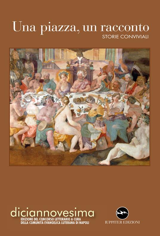 Una piazza, un racconto. Storie conviviali - copertina