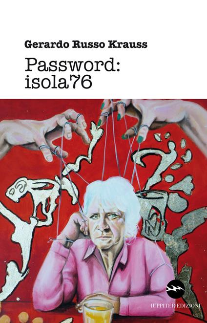 Password: isola76 - Gerardo Russo Krauss - copertina