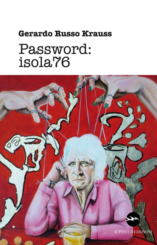 Password: isola76 - Gerardo Russo Krauss - copertina