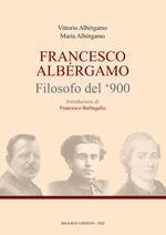 Francesco Albergamo filosofo del '900