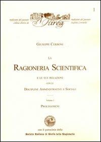 La ragioneria scientifica e le sue relazioni con le discipline amministrative e sociali - Giuseppe Cerboni - copertina
