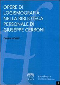 Opere di logismografia nella biblioteca personale di Giuseppe Cerboni - Danila Nobile - copertina