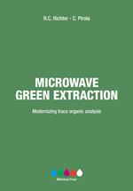 Microwave green extraction. Modernizing trace organic analysis