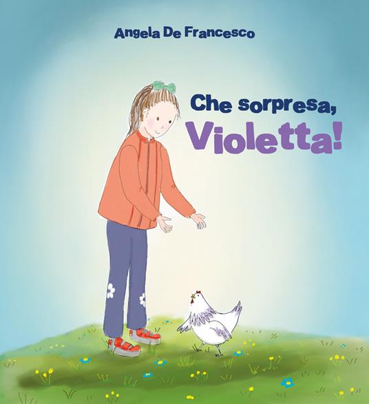 Che sorpresa, Violetta! - Angela De Francesco - copertina