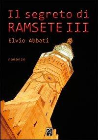 Il segreto di Ramsete III - Elvio Abbati - copertina