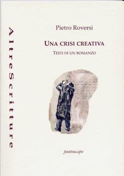 Libro Una crisi creativa Pietro Roversi