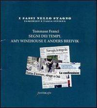 Segni dei tempi. Amy Winehouse e Anders Breivik - Tommaso Franci - copertina