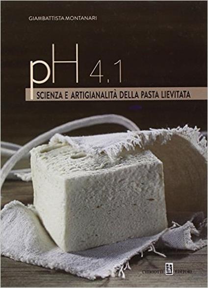 PH 4.1. Scienza e artigianalità della pasta lievitata - Giambattista Montanari - copertina