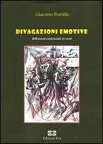 Divagazioni emotive. Riflessioni esistenziali in versi