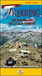 Trekking sui grandi anelli delle Alpi cuneesi. Lou Viage, La Curnis, percorsi occitani
