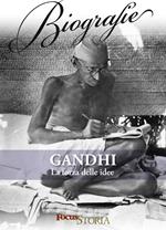 Gandhi. La forza delle idee