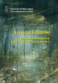 Suggestioni. Catalogo della mostra. Ediz. illustrata - copertina