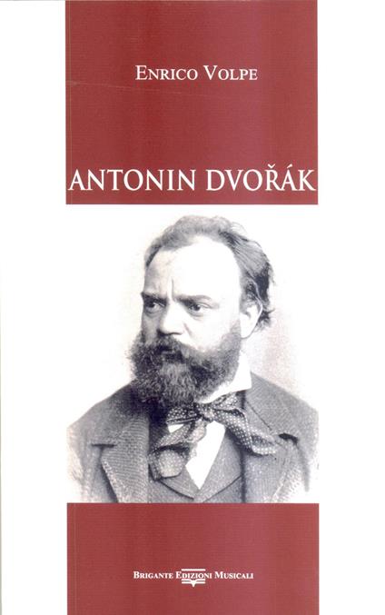 Antonin Dvorak - Enrico Volpe - copertina
