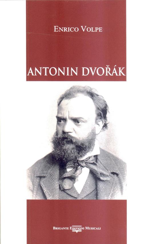 Antonin Dvorak - Enrico Volpe - copertina