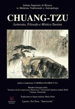 Chuang-Tzu. Letterato, filosofo e mistico taoista. Ediz. multilingue