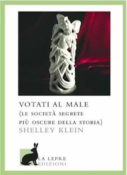 Libro Votati al male Shelley Klein