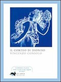 Il corteo di Dioniso - Vincenzo Consolo - copertina