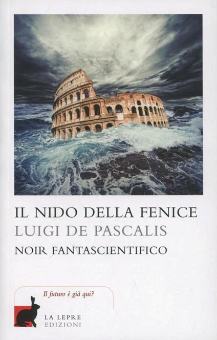 Il nido della fenice - Luigi De Pascalis - copertina