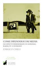 Come difendersi dai media