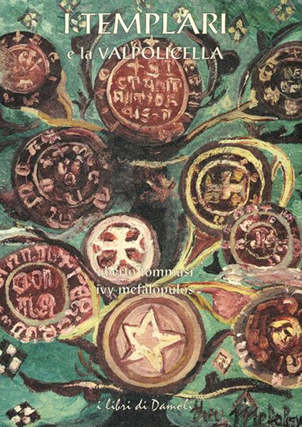 I templari e la Valpolicella - Uberto Tommasi - copertina