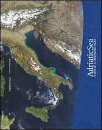 Adriatic sea. A sea of a thousand faces - copertina
