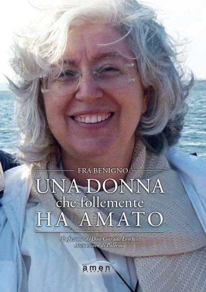 Una donna che follemente ha amato - Benigno (Fra) - copertina