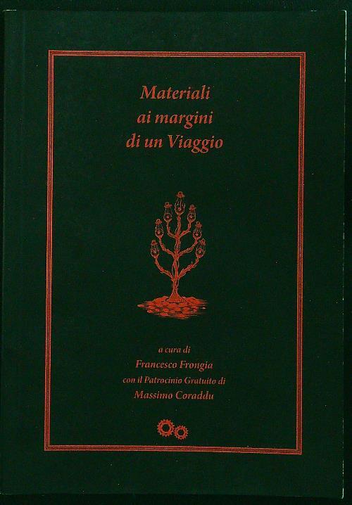 Materiali ai margini di un viaggio