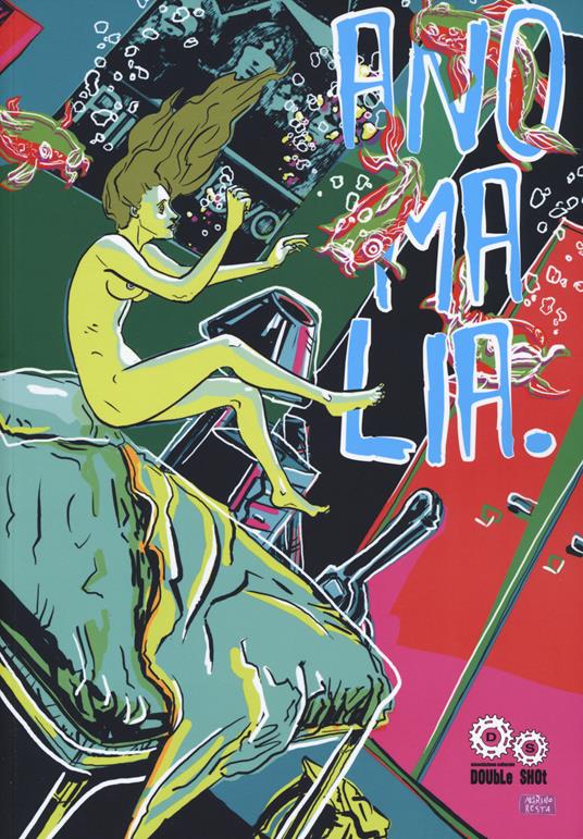 Anomalia. Storie di mostruosità moderne - copertina