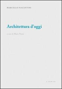 Architettura d'oggi - Marcello Piacentini - copertina