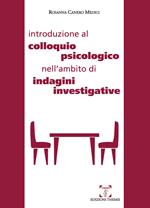 Introduzione al colloquio psicologico nell'ambito di indagini investigative