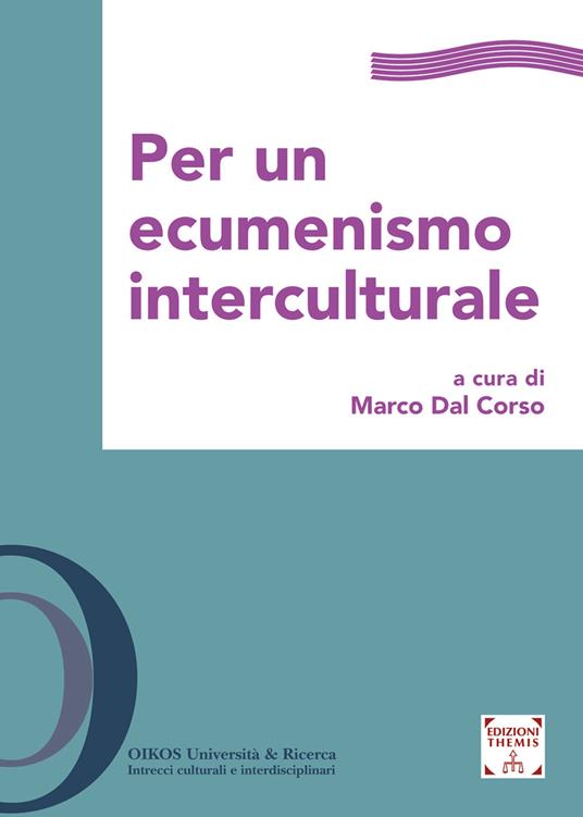 Per un ecumenismo interculturale. Ediz. integrale - copertina