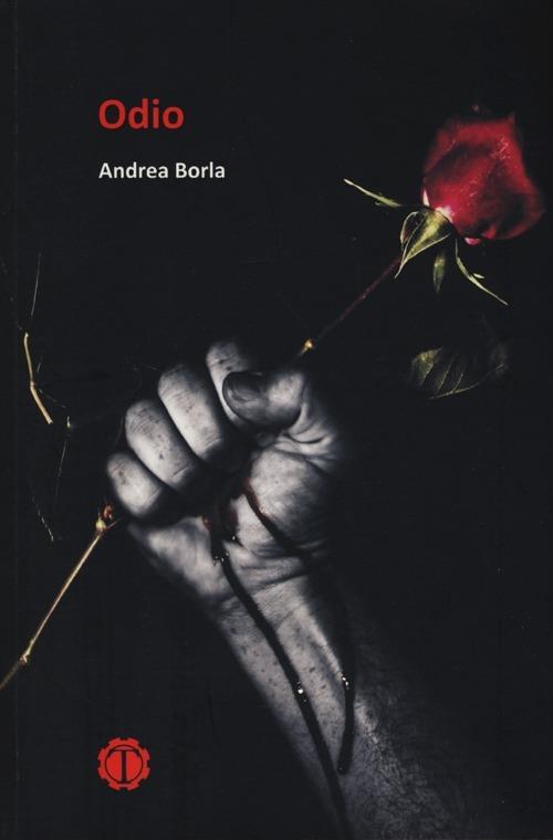 Odio - Andrea Borla - copertina