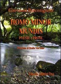 Homo minor mundis - Giovanni Parentignoti - copertina