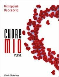 Cuore mio - Giuseppina Boccaccio - copertina