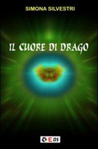 Il cuore di drago - Simona Silvestri - copertina