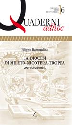 La diocesi di Mileto-Nicotera-Tropea. Sintesi storica