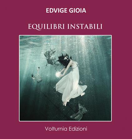 Equilibri instabili - Edvige Gioia - copertina