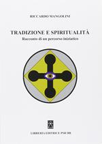 Tradizione e spiritualità. Racconto di un percorso iniziatico