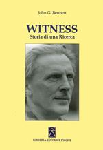 Witness. Storia di una ricerca