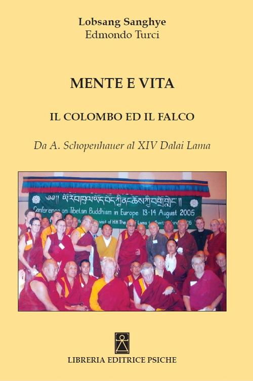 Mente e vita. Il colombo ed il falco - Sanghye Lobsang - copertina