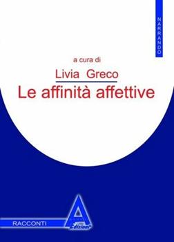 Libro Le affinità affettive 
