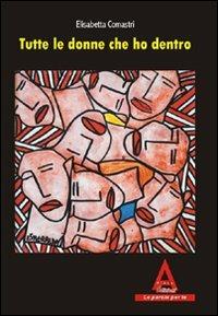 Tutte le donne che ho dentro - Elisabetta Comastri - copertina