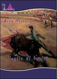Voglia di verità - Anna Montanaro - copertina