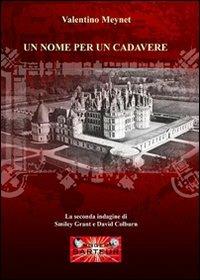 Un nome per un cadavere - Valentino Meynet - copertina