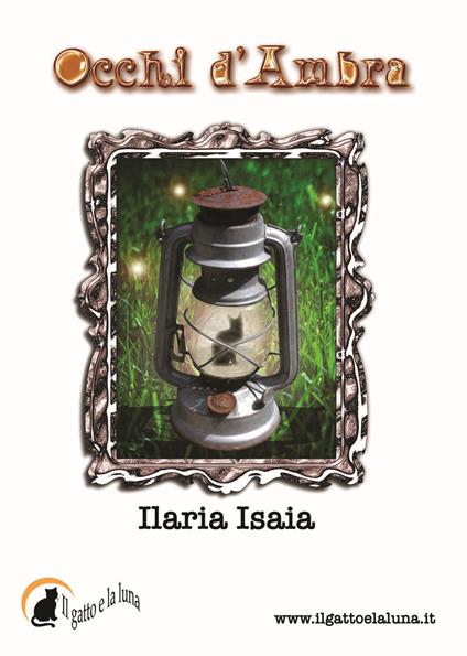 Occhi d'ambra - Ilaria Isaia - ebook