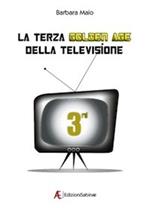 La terza golden age della televisione