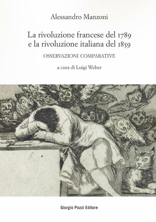 La rivoluzione francese del 1789 e la rivoluzione italiana del 1859. Osservazioni comparative - Alessandro Manzoni - copertina