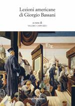 Lezioni americane di Giorgio Bassani