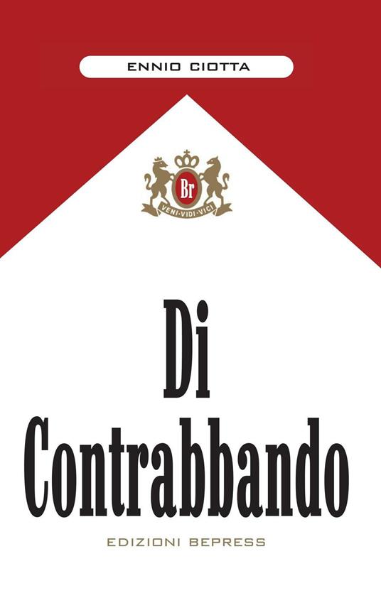 Di contrabbando - Ennio Ciotta - copertina